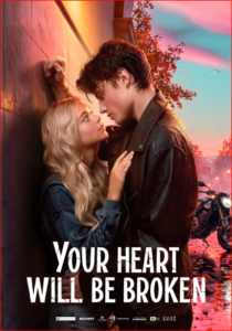 YOUR HEART WILL BE BROKEN